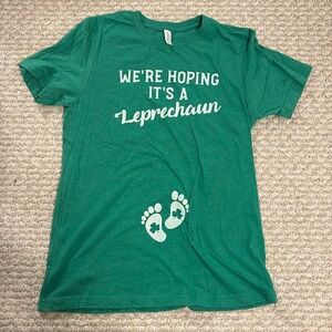 Maternity t-shirt “We’re Hoping Its a Leprechaun”